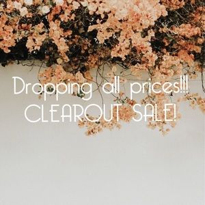 Clear out sale!!!